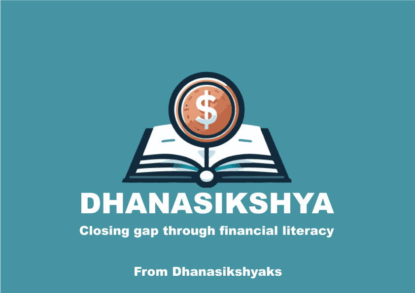 Dhanasikshya: Financial literacy app